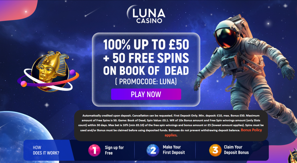 Luna Casino – 100% Bonus up to £50 + 50 Free Spins